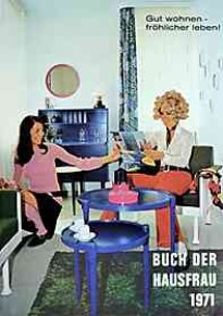 Buch der Hausfrau 1971 - "Gut wohnen – fröhlicher leben!" Buch der Hausfrau 1971 - "Gut wohnen – fröhlicher leben!"